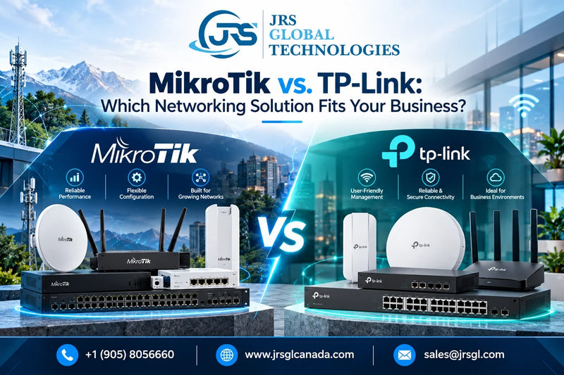 MikroTik vs. TP-Link: Which Networking Solution Fits Your Business?